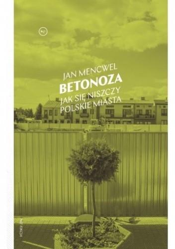 DKK  w marcu: „Betonoza ” Jan Mencwel